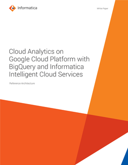 Cloud Analytics on Google Cloud Platform with Bigquery and Informatica Intelligent Cloud Services