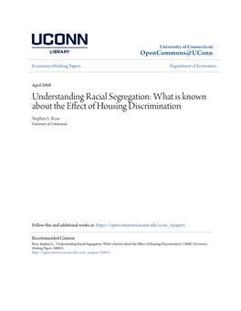 Understanding Racial Segregation: What Is Known About the Effect of Housing Discrimination Stephen L