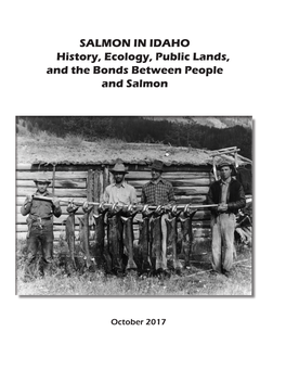 SALMON in IDAHO History, Ecology, Public Lands, and the Bonds Between People and Salmon