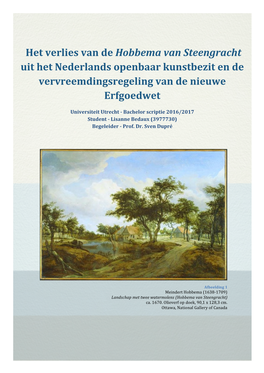 Het Verlies Van De Hobbema Van Steengracht Uit Het Nederlands Openbaar Kunstbezit En De Vervreemdingsregeling Van De Nieuwe Erfgoedwet