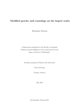 Modified Gravity and Cosmology on the Largest Scales