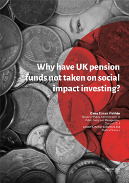 Why Have UK Pension Funds Not Taken on Social Impact Investing?