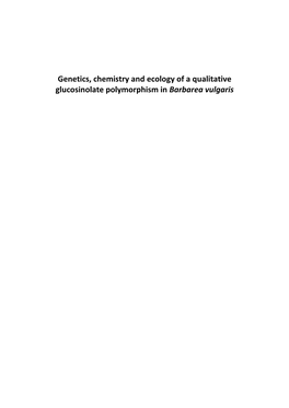 Genetics, Chemistry and Ecology of a Qualitative Glucosinolate Polymorphism in Barbarea Vulgaris