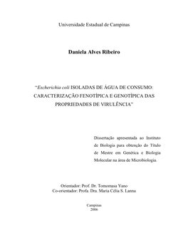 Escherichia Coli ISOLADAS DE ÁGUA DE CONSUMO: CARACTERIZAÇÃO FENOTÍPICA E GENOTÍPICA DAS PROPRIEDADES DE VIRULÊNCIA”