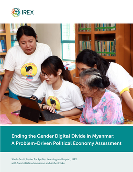 Ending the Gender Digital Divide in Myanmar: a Problem-Driven Political Economy Assessment