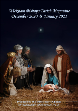 Wickham Bishops Parish Magazine December 2020 & January 2021