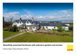 Beautifully Presented Farmhouse with Extensive Gardens and Annexe