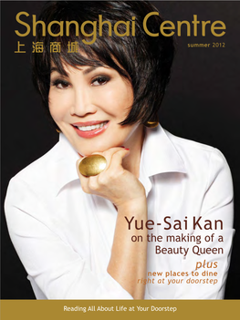 Yue-Sai Kan on the Making of a Beauty Queen Plus New Places to Dine Right at Your Doorstep