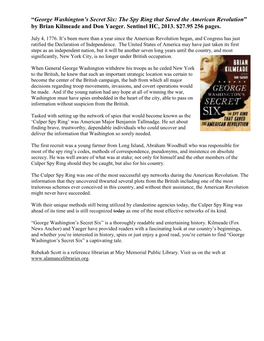 “George Washington's Secret Six: the Spy Ring That Saved the American Revolution” by Brian Kilmeade and Don Yaeger. Sentin