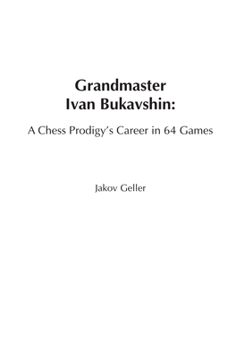 Grandmaster Ivan Bukavshin