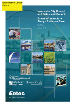 Newcastle City Council and Gateshead Council Green Infrastructure Study - Evidence Base