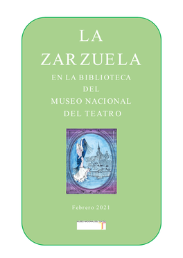 La Zarzuela En La Biblioteca Del Museo Nacional Del Teatro