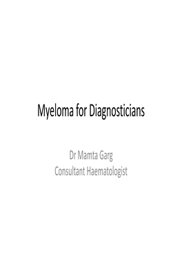 Myeloma for Diagnosticians