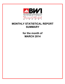 MONTHLY STATISTICAL REPORT for the Month of MARCH 2014