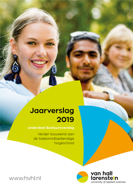 Jaarverslag 2019 Onderdeel Bestuursverslag Verder Bouwend Aan De Toekomstbestendige Hogeschool