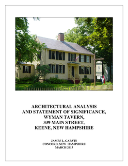 Architectural Analysis and Statement of Significance, Wyman Tavern, 339 Main Street, Keene, New Hampshire