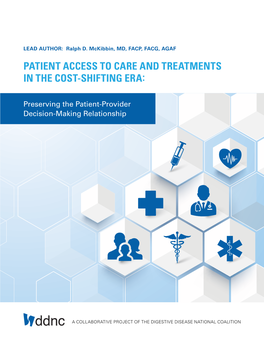 Patient Access to Care and Treatments in the Cost-Shifting Era