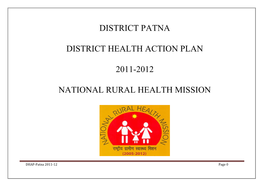 District Patna District Health Action Plan 2011-2012 National Rural Health