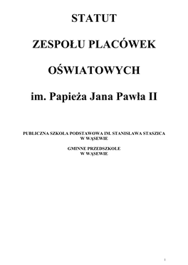 STATUT ZESPOŁU PLACÓWEK OŚWIATOWYCH Im. Papieża Jana