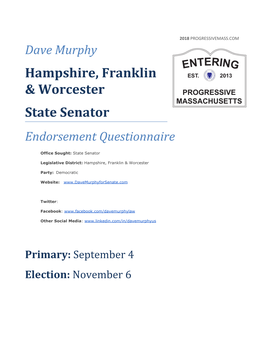 Dave Murphy Hampshire, Franklin & Worcester State Senator Endorsement Questionnaire