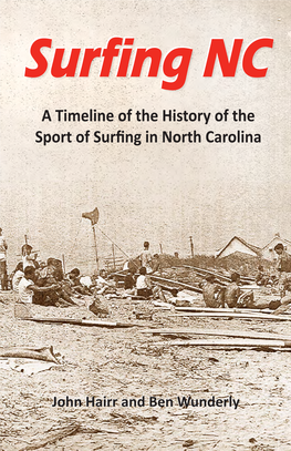 N.C. Surfing Timeline