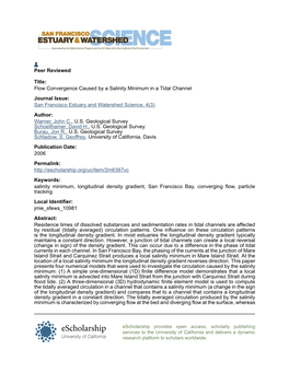 Flow Convergence Caused by a Salinity Minimum in a Tidal Channel Journal Issue: San Francisco Estuary and Watershed Science, 4(3) Author: Warner, John C., U.S