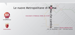 Le Nuove Metropolitane Di R Ma: Malatest Ittorio V Sonnino Colosseo Manzoni Teano