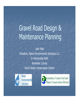 Gravel Road Design & Maintenance Planning