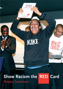 Show Racism the RED Card Project Summary