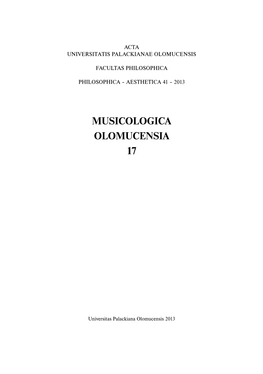 Musicologica Olomucensia 17 (2013)
