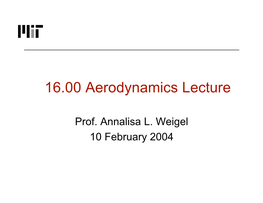 16.00 Aerodynamics Lecture