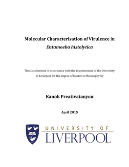 Molecular Characterisation of Virulence in Entamoeba Histolytica