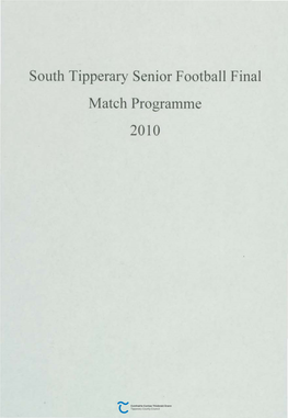 South Tipperary Senior Football Final Match Programme 2010 1 PATHS to FINAL 2010