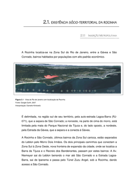 2.1. Existência Sóciosócio---Territorialterritorial Da Rocinha