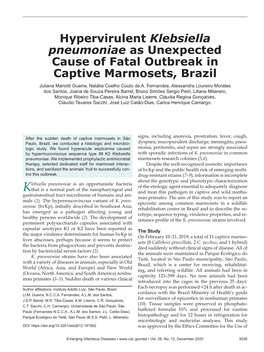 Hypervirulent Klebsiella Pneumoniae As Unexpected Cause of Fatal Outbreak in Captive Marmosets, Brazil Juliana Mariotti Guerra, Natália Coelho Couto De A