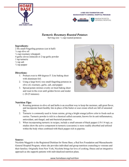 Turmeric Rosemary Roasted Potatoes Serving Size: ½ Cup Roasted Potatoes