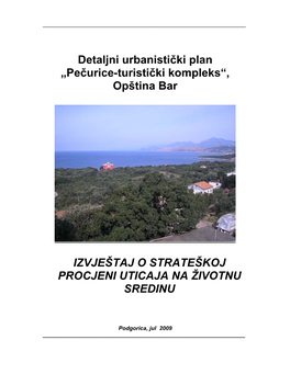 Detaljni Urbanistički Plan „Pečurice-Turistički Kompleks“, Opština Bar