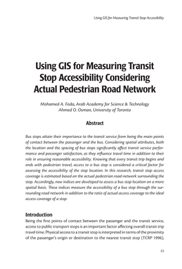 Using GIS for Measuring Transit Stop Accessibility Considering Actual Pedestrian Road Network