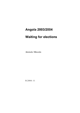 Angola 2003/2004. Waiting for Elections