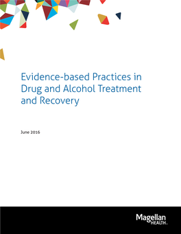 Evidence-Based Practices in Drug and Alcohol Treatment and Recovery