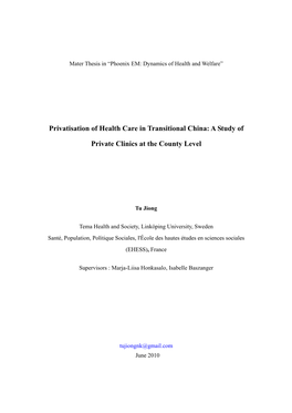 Privatisation of Health Care in Transitional China: a Study Of