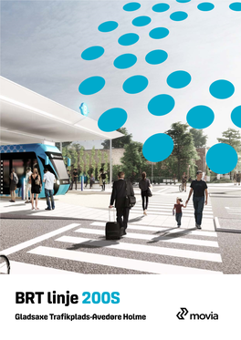 BRT Linje 200S – Gladsaxe Trafikplads-Avedøre Holme