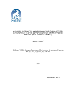 Muskoxen Distribution and Abundance in the Area Between Bathurst Inlet and the Coppermine River, Kitikmeot Region, Nunavut (Mx19 and West of Mx14)