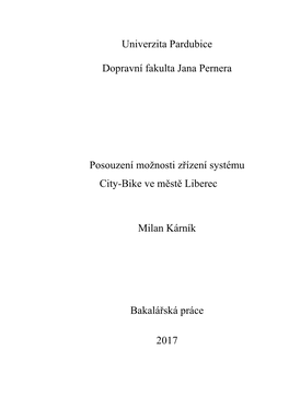 Univerzita Pardubice Dopravní Fakulta Jana Pernera Posouzení Možnosti