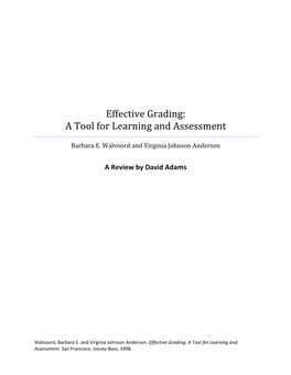 Effective Grading: a Tool for Learning and Assessment