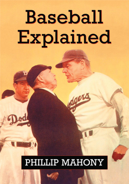 Baseball Explained This Page Intentionally Left Blank Baseball Explained