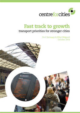 Fast Track to Growth Transport Priorities for Stronger Cities