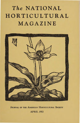 The NATIONAL HORTICULTURAL MAGAZINE