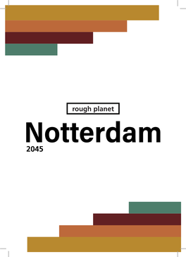 Rough Planet Notterdam 2045