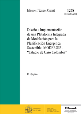 Diseño E Implementación De Una Plataforma Integrada De Modelación Para La Planificación Energética Sostenible -MODERGIS-. “Estudio De Caso Colombia”